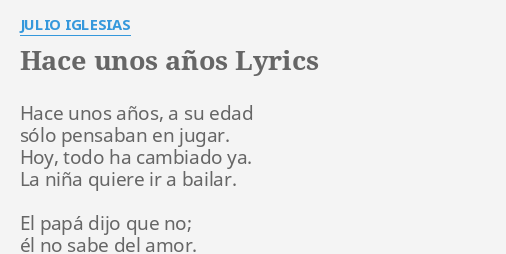 hace-unos-a-os-lyrics-by-julio-iglesias-hace-unos-a-os-a