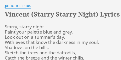 Vincent Starry Starry Night Lyrics By Julio Iglesias Starry