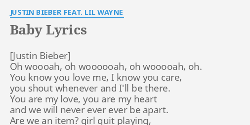 Baby Lyrics By Justin Bieber Feat Lil Wayne Oh Woooah Oh Woooooah