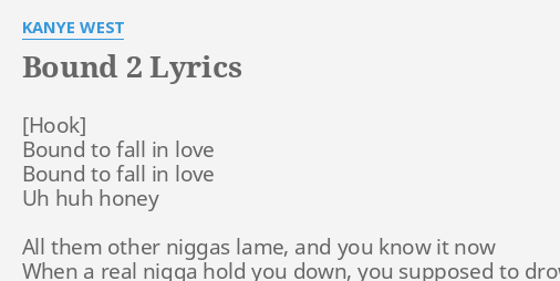 lyrics kanye west bound 2 audio