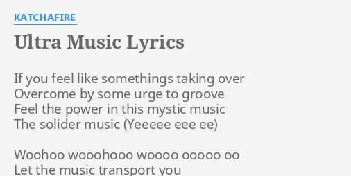 Ultra Music Lyrics By Katchafire If You Feel Like