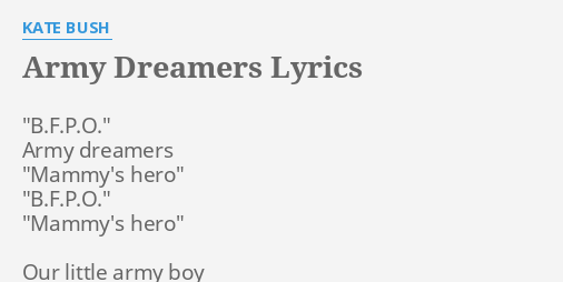 army-dreamers-lyrics-by-kate-bush-b-f-p-o-army-dreamers-mammy-s