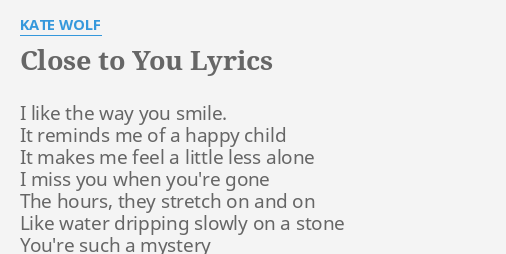 close of you lyrics