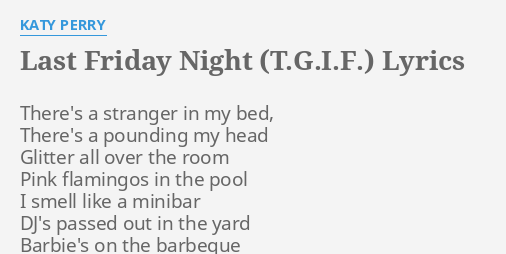 Katy Perry – Last Friday Night (T.G.I.F.) Lyrics