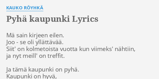 pyh-kaupunki-lyrics-by-kauko-r-yhk-m-sain-kirjeen-eilen