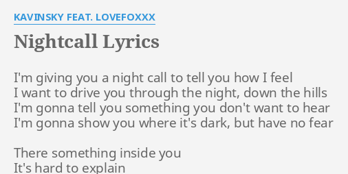 Nightcall - song and lyrics by Kavinsky, Lovefoxxx