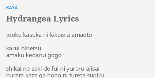 Hydrangea Lyrics By Kaya Tooku Kasuka Ni Kikoeru