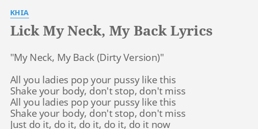 Lick My Neck My Back Lyrics By Khia My Neck My Back 4036