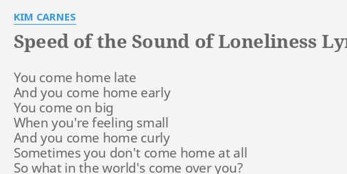 speed the sound of loneliness lyrics