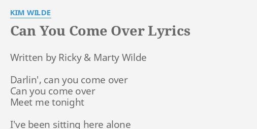 can-you-come-over-lyrics-by-kim-wilde-written-by-ricky