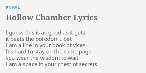 hollow-chamber-lyrics-by-knave-i-guess-this-is