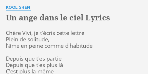 Un Ange Dans Le Ciel Lyrics By Kool Shen Chere Vivi Je T Ecris