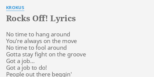 rocks-off-lyrics-by-krokus-no-time-to-hang