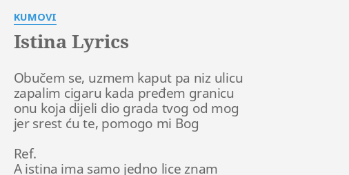 "ISTINA" LYRICS By K**OVI: Obučem Se, Uzmem Kaput...