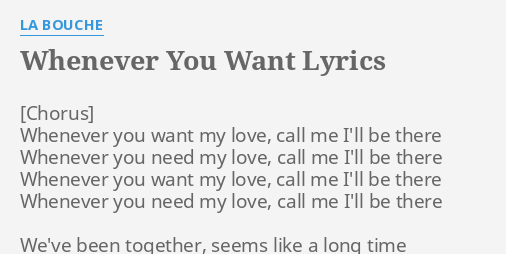 Whenever You Want Lyrics By La Bouche Whenever You Want My