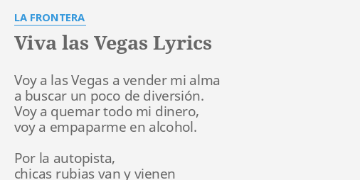 viva-las-vegas-lyrics-by-la-frontera-voy-a-las-vegas