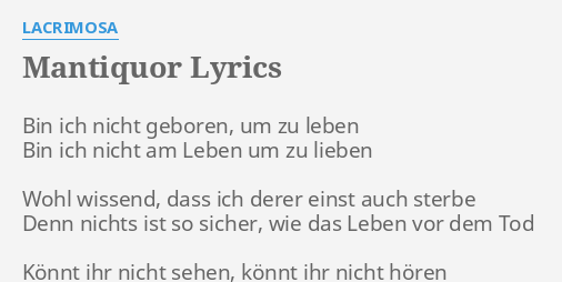 Mantiquor Lyrics By Lacrimosa Bin Ich Nicht Geboren