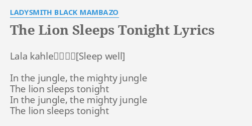 In The Jungle The Mighty Jungle Lyrics