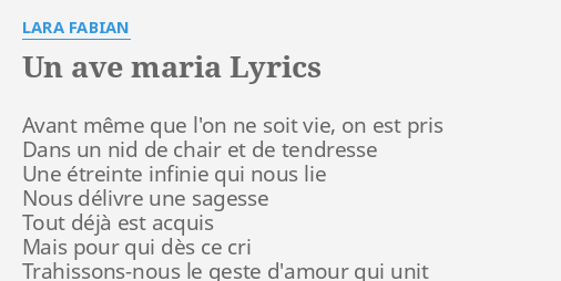 Un Ave Maria Lyrics By Lara Fabian Avant Meme Que L On