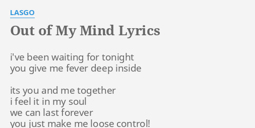 out of my mind just in time lyrics