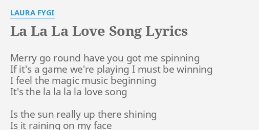 La La La Love Song Lyrics By Laura Fygi Merry Go Round Have