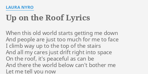 up-on-the-roof-lyrics-by-laura-nyro-when-this-old-world