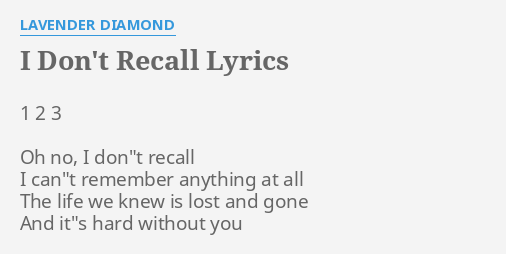 I Don T Recall Lyrics By Lavender Diamond 1 2 3 Oh