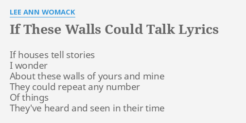 if these walls can talk lyrics