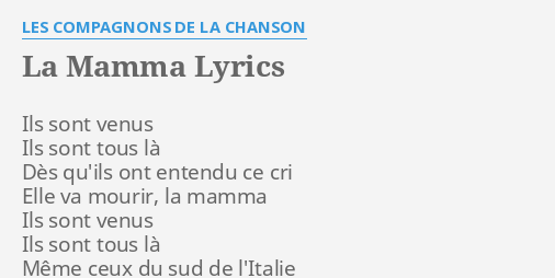 la-mamma-lyrics-by-les-compagnons-de-la-chanson-ils-sont-venus-ils