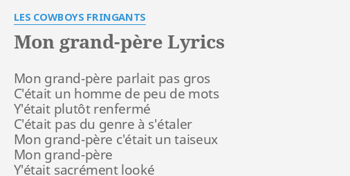 Mon Grand Père Lyrics By Les Cowboys Fringants Mon Grand