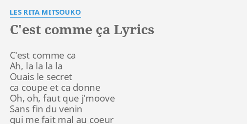 c-est-comme-a-lyrics-by-les-rita-mitsouko-c-est-comme-ca-ah