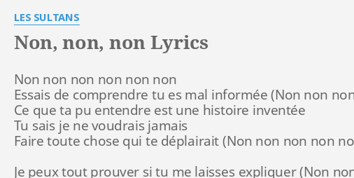 non-non-non-lyrics-by-les-sultans-non-non-non-non