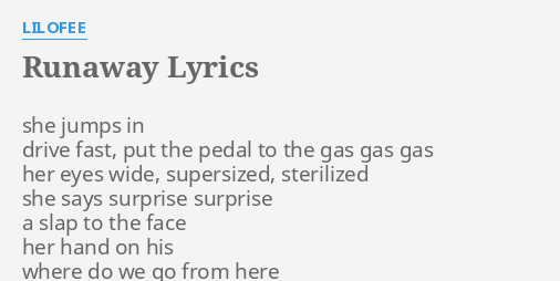 Runaway Lyrics By Lilofee She Jumps In Drive