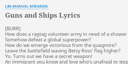 Guns and ships discount lyrics from hamilton