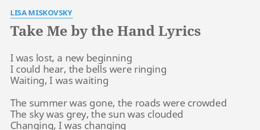 take me by the hand take me somewhere new lyrics