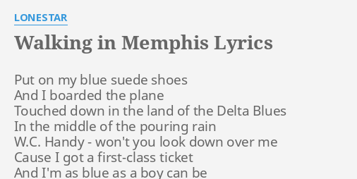 Walking In Memphis Lyrics By Lonestar Put On My Blue