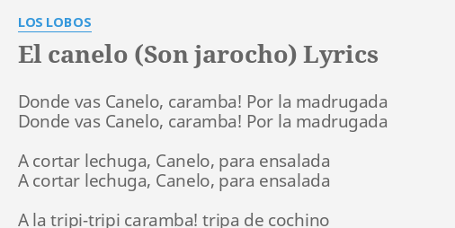 EL CANELO (SON JAROCHO)