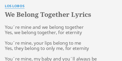 Introducir 86+ imagen los lobos we belong together letra