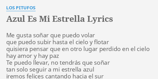 azul-es-mi-estrella-lyrics-by-los-pitufos-me-gusta-so-ar-que