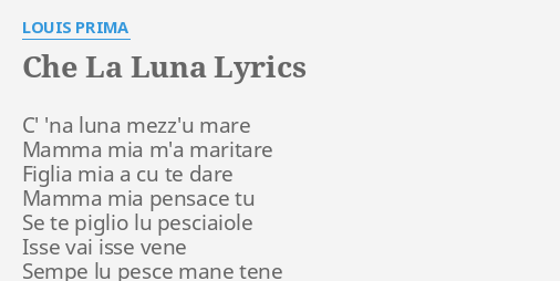 che-la-luna-lyrics-by-louis-prima-c-na-luna-mezz-u