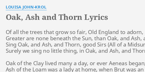 Oak Ash And Thorn Lyrics By Louisa John Krol Of All The Trees