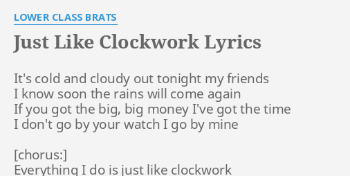 just-like-clockwork-lyrics-by-lower-class-brats-it-s-cold-and-cloudy