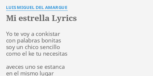 mi-estrella-lyrics-by-luis-miguel-del-amargue-yo-te-voy-a