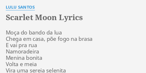 Lulu Santos – Scarlet Moon Lyrics