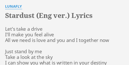 Stardust Eng Ver Lyrics By Lunafly Let S Take A Drive