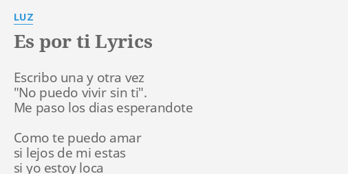 es-por-ti-lyrics-by-luz-escribo-una-y-otra