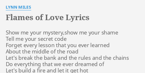 Flames Of Love Lyrics By Lynn Miles Show Me Your Mystery Show