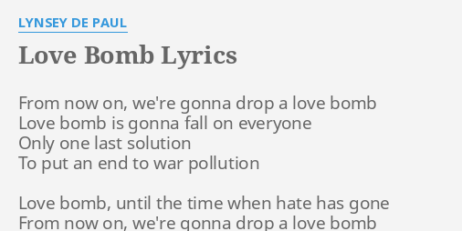 Love Bomb Lyrics By Lynsey De Paul From Now On We Re