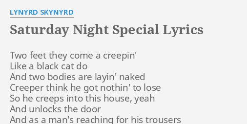 Lynyrd Skynyrd – Saturday Night Special Lyrics