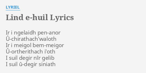Lind E Huil Lyrics By Lyriel Ir I Ngelaidh Pen Anor